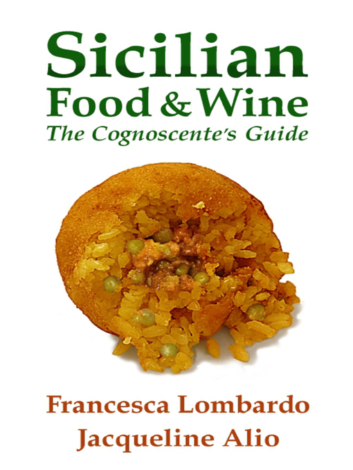 Title details for Sicilian Food and Wine by Francesca Lombardo - Available